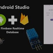 ESP32 IoT Project Using Firebase Android Studio And Arduino IDE Programming Concepts