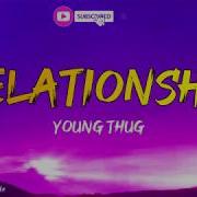 Young Thug Future Relationship Lyrics