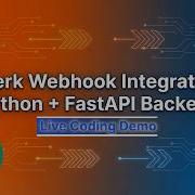 From Concept To Code Webhook Architecture FastAPI Demo