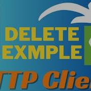 Http Client Delete In Spring Boot Http Client Spring Boot Http Client In Java 11 Kbtutorials