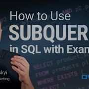 How To Use SUBQUERIES In SQL With Examples