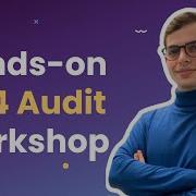 GA4 Audit Workshop Google Analytics 4 Audit Looker Studio Report For Self Auditing