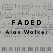 Faded Alan Walker Piano Cover Sheets