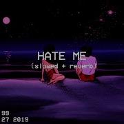 Ellie Goulding Hate Me Ft Juice WRLD Slowed Reverb