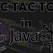 TIC TAC TOE In Java Under 30 Minutes