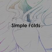 Simple Folds By Patterns Veorug Remix Ft Hazumi