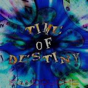Time Of Destiny Extended