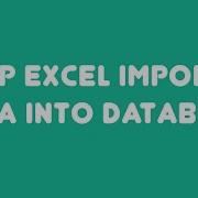 PHP Excel Import Data Into Database
