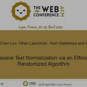 Massive Text Normalization Via An Efficient Randomized Algorithm