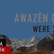 Awazên Çiya Were Xezal Official Audio Kom Müzik
