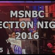 MSNBC Election Night 2016 5
