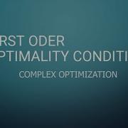 First Order Optimality Condition Corollary 01 Complex Optimization