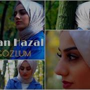 TÜRKAN HAZAL ELA GÖZLÜM