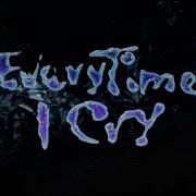 Ava Max EveryTime I Cry Official Lyric Video