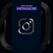 Metallic 3D In Alight Motion Tutorial Voryxus