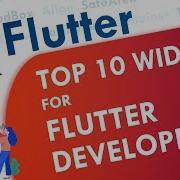 Top 10 Widgets Every Flutter Developer Should Know