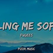 Killing Me Softly Fugees Lyrics