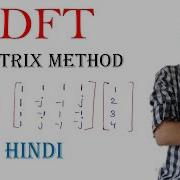 DFT Matrix Method