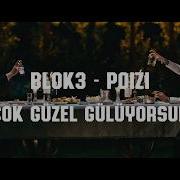 BLOK3 POİZİ ÇOK GÜZEL GÜLÜYORSUN Lyrics Şarkı Sözleri