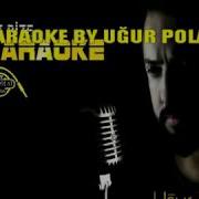 KAVUŞMALIYIZ KARAOKE