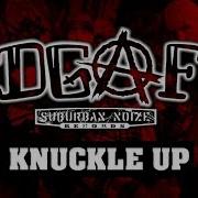DGAF Knuckle Up Feat Saint Dog Chucky Chuck And Gillies