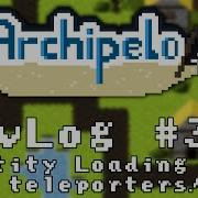 Archipelo DevLog 36 Entity Loading And Teleporters 2D Java LibGDX MMORPG