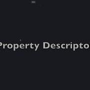 Intro To Property Descriptors In JavaScript