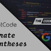 Leetcode 22 Generate Parentheses Backtracking Cpp