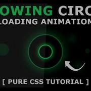 CSS Glowing Circle Loading Animation HTML And CSS