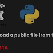 How To Download A Public File From The Web With Python Requests