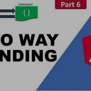 Two Way Binding In Angular And NgModel Part 6