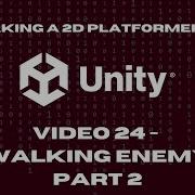 2D Platformer In Unity 24 Enemy Part 2