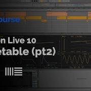 Ableton Live 10 Wavetable Pt2