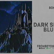 BONES DarkShadowBlunts From Beyond The Grave