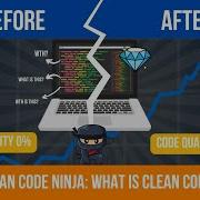 Clean Code Ninja Series Episode 1 What Is Clean Code Cleancode Programming