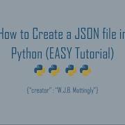 How To Create A JSON File In Python Python And JSON Tutorial 03
