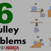 6 Pulley Problems