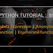 Python Tutorial 95 Lambda Expression Anonymous Function Enumerate Function In Python