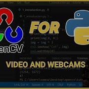 Control Your Webcam With Python OpenCV Beginners Tutorial 4