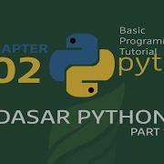 Diklat Basic Python 2 Dasar Python Part 1