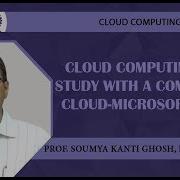 Cloud Computing Case Study With A Commercial Cloud Microsoft Azure