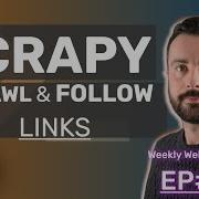 Сканируйте и переходите по ссылкам с помощью SCRAPY проект веб скрапинга с использованием Python