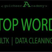 STOP WORDS NLTK DATA CLAENING PREPROCESSING DATA