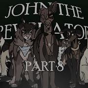 JOHN THE REVELATOR Anything MAP Part 8 OCs