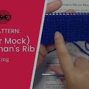 How To Knit Half Fisherman S Rib Also Known As Mock Fisherman S Rib