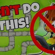 7 Things To NEVER Do In BTD6