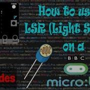 How To Use A Light Sensor On A Micro Bit
