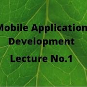 Mobile Application Development Lecture 1 Introduction Its Importance By Rare Academy Of Science