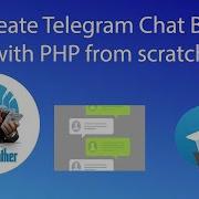 Create Telegram Chat Bot With PHP From Scratch
