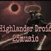 Highlander Droid FormantX Epic Electro Cinematic Music 2021